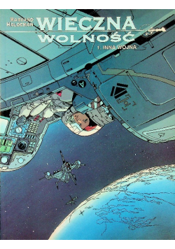 Wieczna wolność Tom 1 Inna wojna