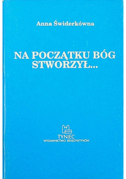 Na początku Bóg stworzył