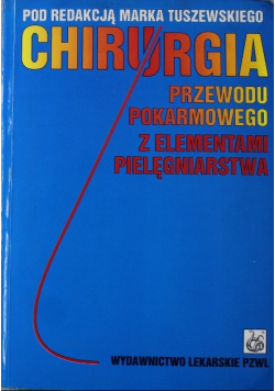 Chirurgia przewodu pokarmowego z elementami pielęgniarstwa