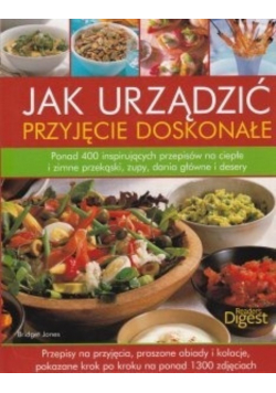 Jak  urządzić przyjęcie doskonałe