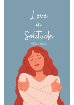Love in Solitude
