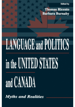 Language and Politics in the United States and Canada
