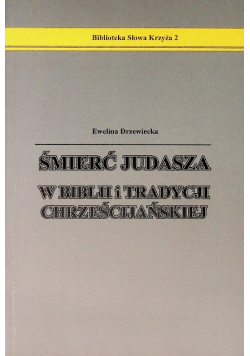 Śmierć Judasza w biblii i tradycji chrześcijańskiej