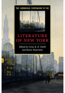 The Cambridge Companion to the Literature of New York