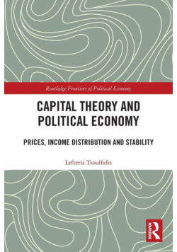 Capital Theory and Political Economy