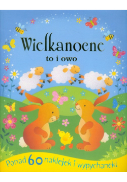 Wielkanocne to i owo