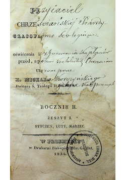 Przyjaciel Chrześciańskiey Prawdy Czasopismo teologiczne 1834 r.