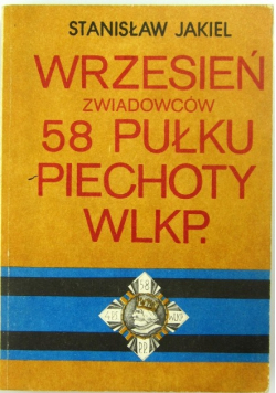 Wrzesień zwiadowców 58 Pułku piechoty Wlkp