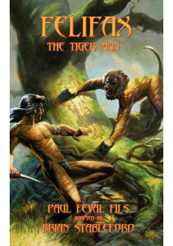 Felifax the Tiger Man