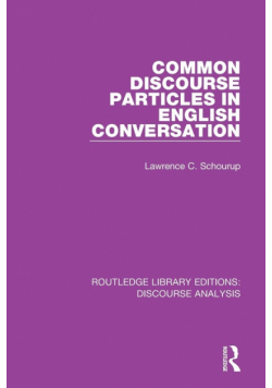 Common Discourse Particles in English Conversation