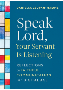 Speak Lord, Your Servant Is Listening