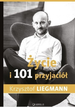 Życie i 101 przyjaciół