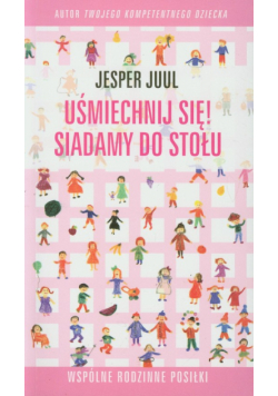 Uśmiechnij się Siadamy do stołu