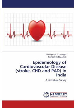 Epidemiology of Cardiovascular Disease (Stroke, Chd and Pad) in India