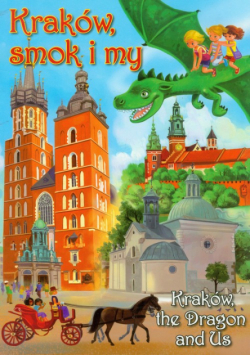 Kraków, smok i my