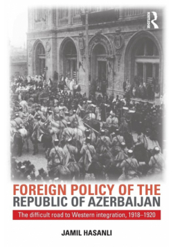 Foreign Policy of the Republic of Azerbaijan