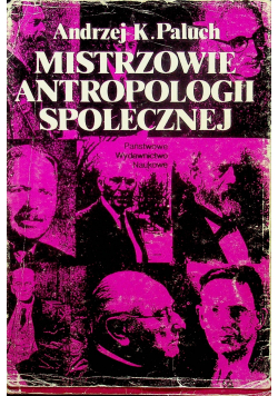 Mistrzowie antropologii społecznej