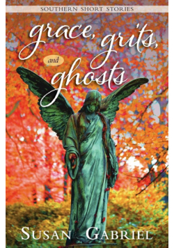 Grace, Grits and Ghosts