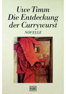 Die Entdeckung der Currywurst