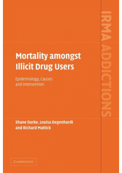Mortality Amongst Illicit Drug Users