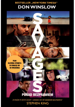 Savages Ponad bezprawiem
