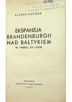 Ekspansja Brandenburgii nad Bałtykiem 1947 r