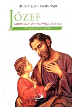 Józef człowiek który prowadzi do Boga