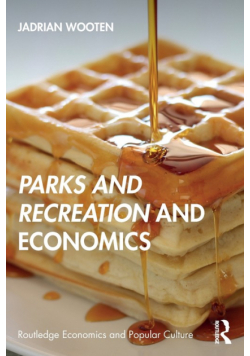 Parks and Recreation and Economics