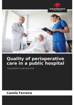 Quality of perioperative care in a public hospital