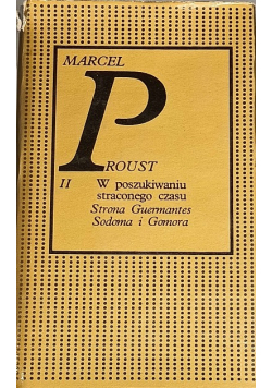 Proust   W poszukiwaniu straconego czasu Strona Guermanres Sodoma i Gomora