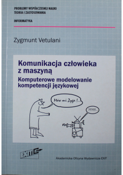Komunikacja człowieka z maszyną komputerowe modelowanie kompetencji językowej