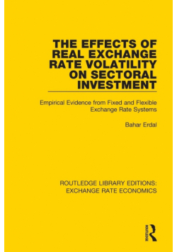 The Effects of Real Exchange Rate Volatility on Sectoral Investment
