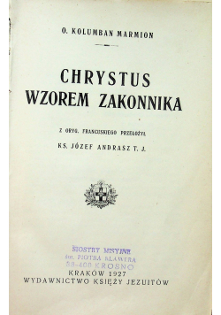 Chrystus wzorem zakonnika 1927 r.