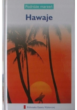 Hawaje Podróże marzeń