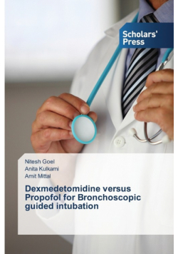 Dexmedetomidine versus Propofol for Bronchoscopic guided intubation