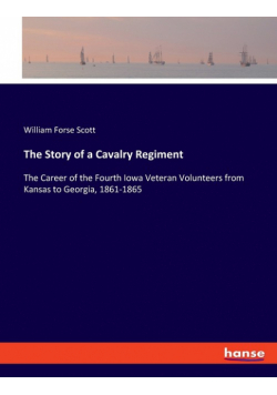 The Story of a Cavalry Regiment