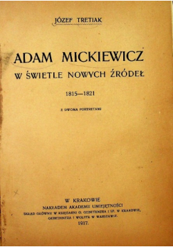 Adam Mickiewicz w świetle nowych źródeł 1917 r.