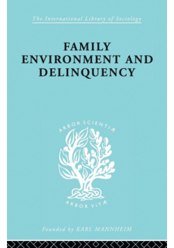 Family Environment and Delinquency