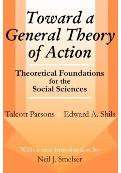 Toward a General Theory of Action