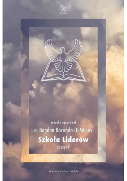 Szkoła Liderów. Zeszyt V