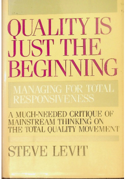 Quality is Just the Beginning