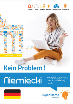 Niemiecki Kein Problem! Kompleksowy kurs A1-A2 do samodzielnej nauki (poziom podstawowy)