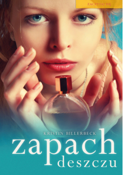 Billerbeck Kristin - Zapach deszczu