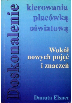 Doskonalenie kierowania placówką oświatową