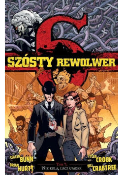 Szósty rewolwer Nie kula lecz upadek