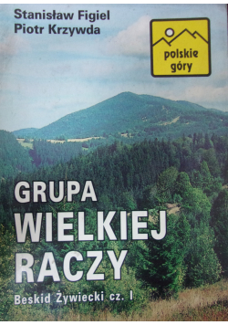Grupa Wielkiej Raczy Beskid Żywiecki część I