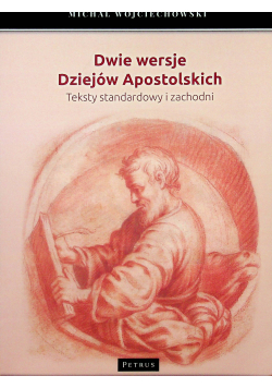Dwie wersje Dziejów Apostolskich