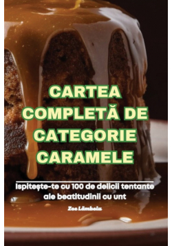 Cartea Completă De Categorie Caramele