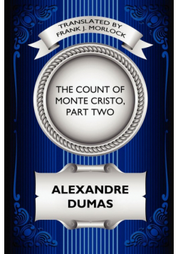 The Count of Monte Cristo, Part Two