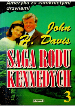 Saga Rodu Kennedych Tom 3